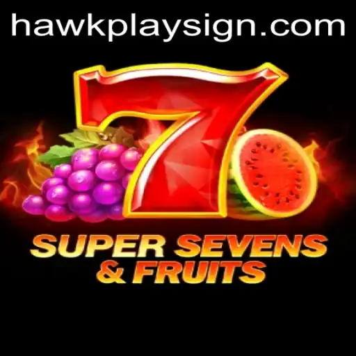 Exploring the World of 7SuperSevens&Fruits and the Hawkplay Experience