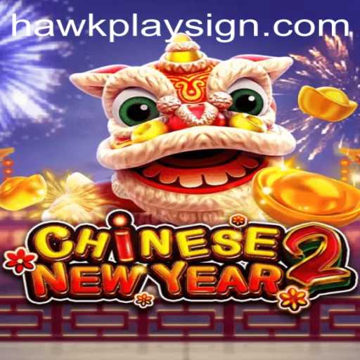 Exploring the Thrills of CHINESENEWYEAR2: A Game of Strategy and Celebration