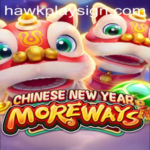 Embrace the Festivities with CHINESENEWYEARMOREWAYS: A Game of Tradition and Strategy