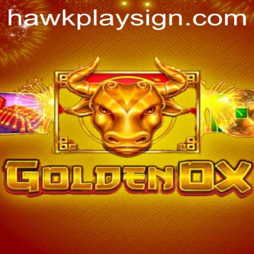GoldenOx: The Thrill of the Game with a Hawkplay Twist