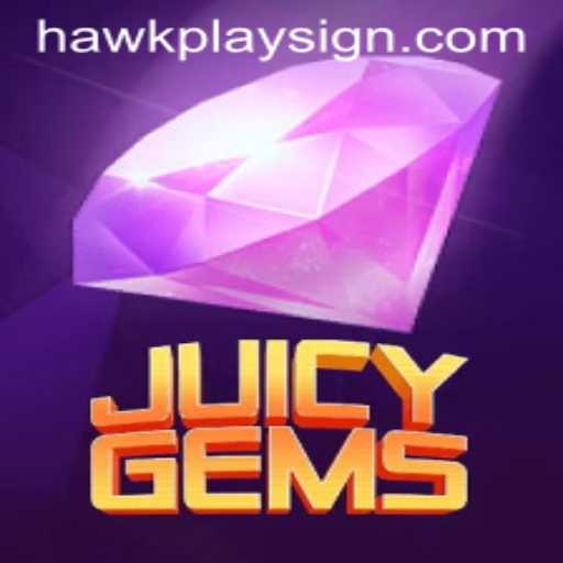 JuicyGems: A Thrilling Adventure in the World of Hawkplay