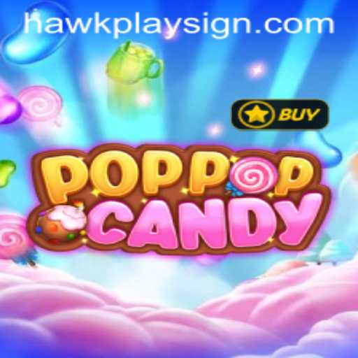 Unwrapping POPPOPCANDY: A Sweet Gaming Experience with a Twist of HawkPlay
